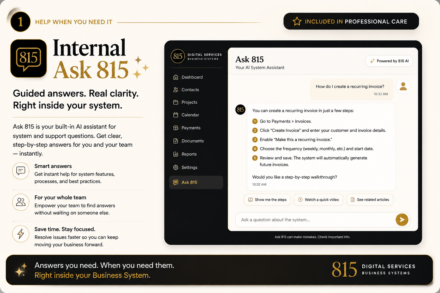 Ask 815 Assistance inside your Business Professional System — ask a question and get guidance about how to use your system.